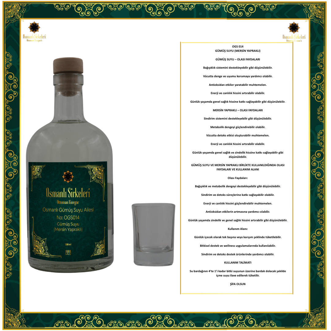 OGS 014 GÜMÜŞ SUYU (MERSİN YAPRAKLI)