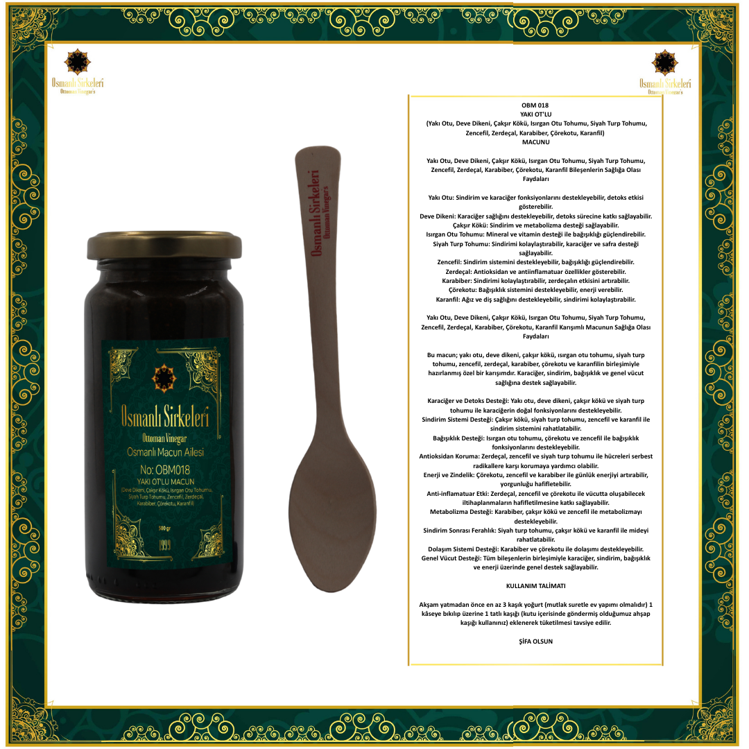 OBM 018 YAKI OT'LU (Deve Dikeni, Çakşır Kökü, Isırgan Otu Tohumu, Siyah Turp Tohumu, Zencefil, Zerdeçal, Karabiber, Çörekotu, Karanfil) MACUNU