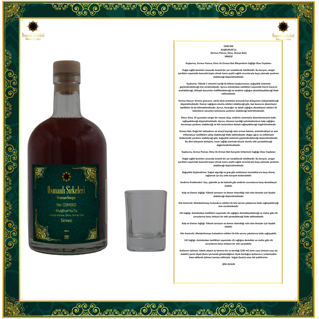 OSM 002  KUŞBURUN’LU  (Kırmızı Pancar, Elma, Orman Balı) SİRKESİ