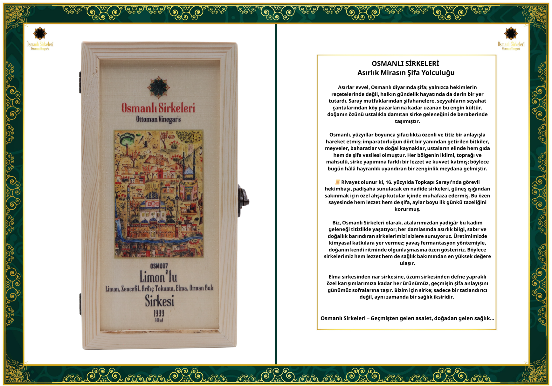 OSM 007  LİMON’LU (Limon, Zenceﬁl, Ardıç Tohumu, Elma, Orman Balı) SİRKESİ