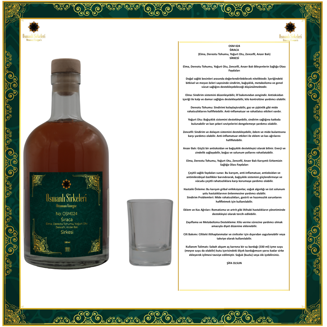 OSM 024  ŚIRACA  (Elma, Dereotu Tohumu, Yoğurt Otu, Zenceﬁl, Anzer Balı)  SİRKESİ