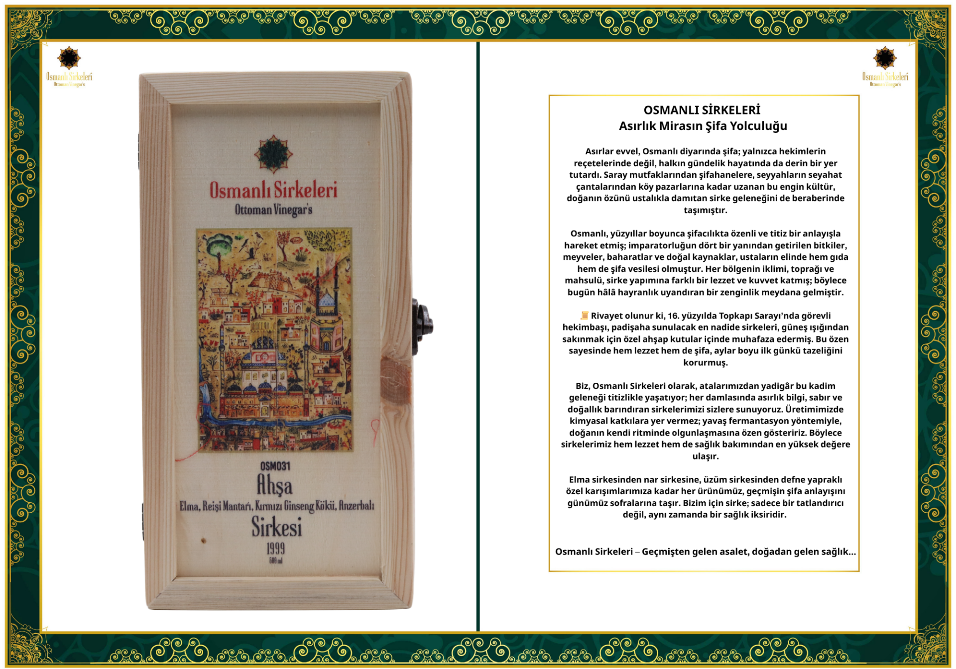 OSM 031  AHŞA  (Elma, Reisi Mantarı, Kırmızı Ginseng Kökü, Anzer Balı)  SİRKESİ