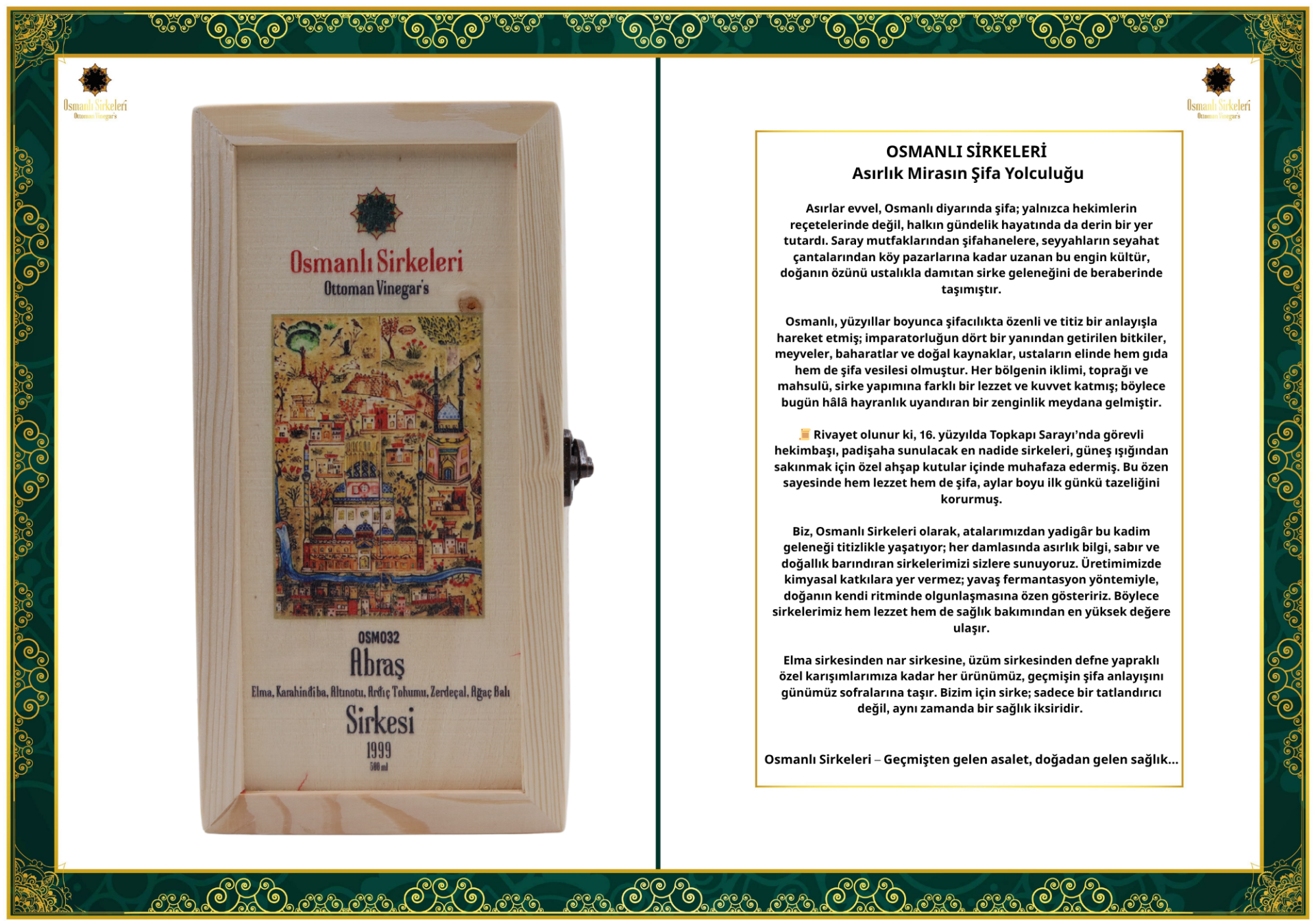 OSM 032  ABRAŞ SİRKESİ  (Elma, Karahindiba, Altınotu, Ardıç Tohumu, Zerdeçal, Ağaç Balı)  SİRKESİ