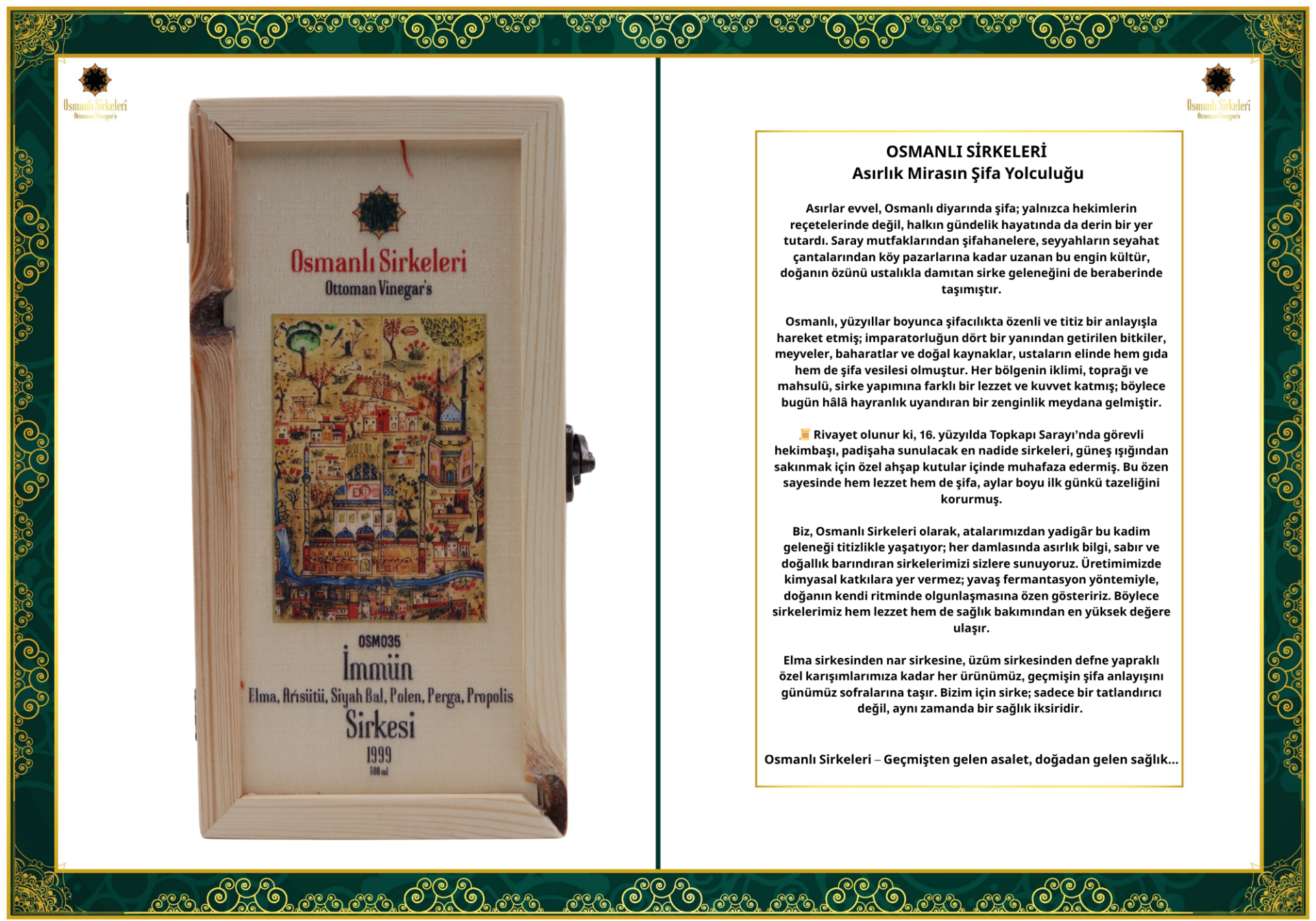 OSM 035  İMMÜN  (Elma, Arısütü, Siyah Bal, Polen, Perga, Propolis)  SİRKESİ