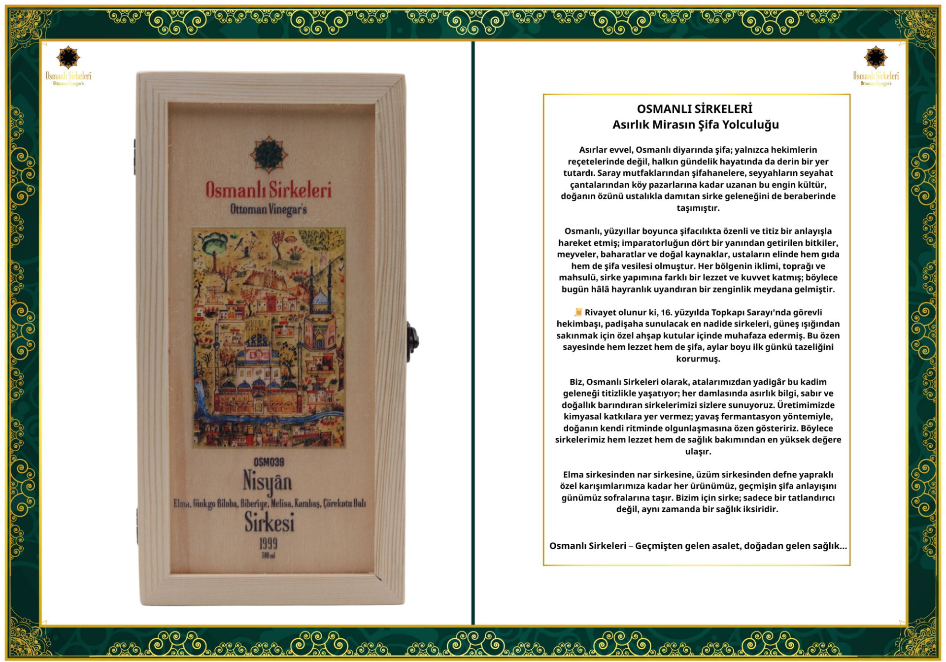 OSM 039  NİSYÂN  (Elma, Ginkgo Biloba, Biberiye, Melisa, Karabaş, Çörekotu Balı)  SİRKESİ