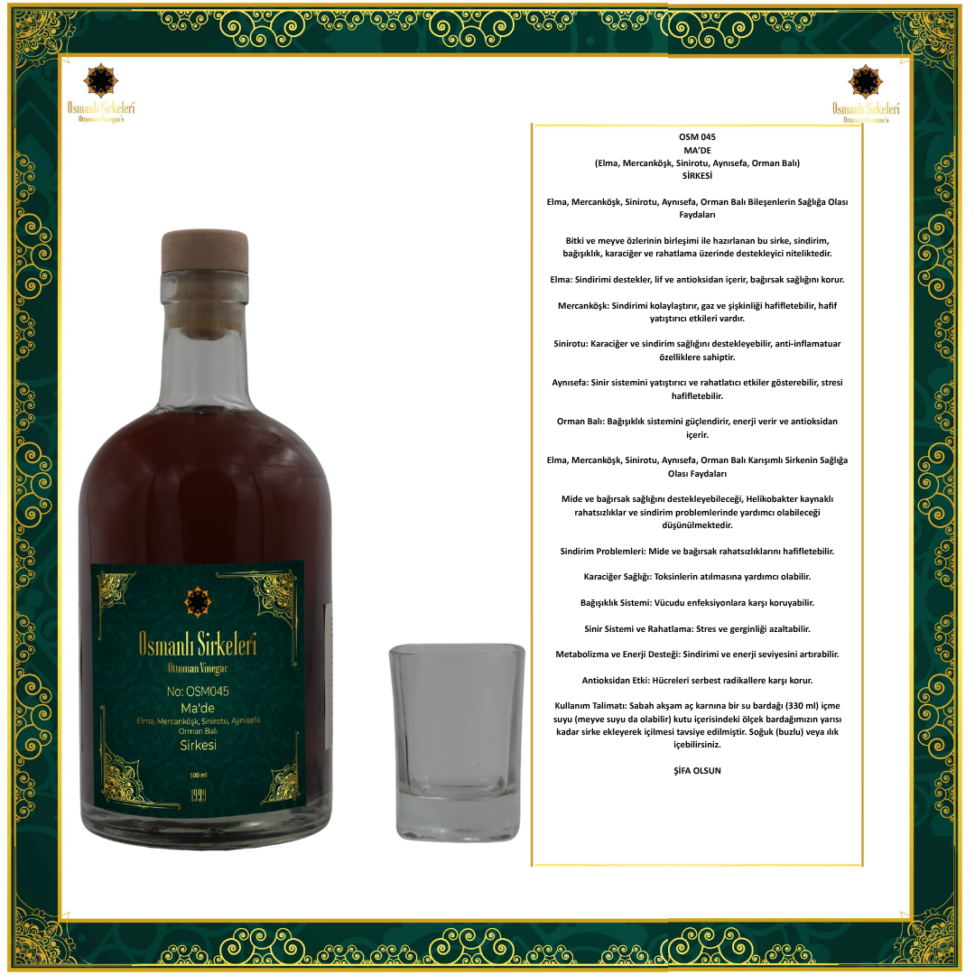 OSM 045  MA’DE  (Elma, Mercanköşk, Sinirotu, Aynısefa, Orman Balı)  SİRKESİ