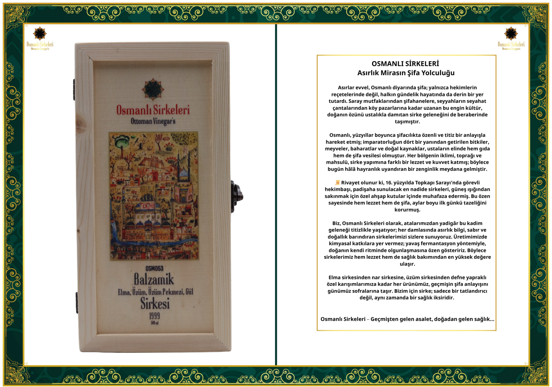OSM 053  BALZAMİK  (Elma, Üzüm, Üzüm Pekmezi, Gül)  SİRKESİ