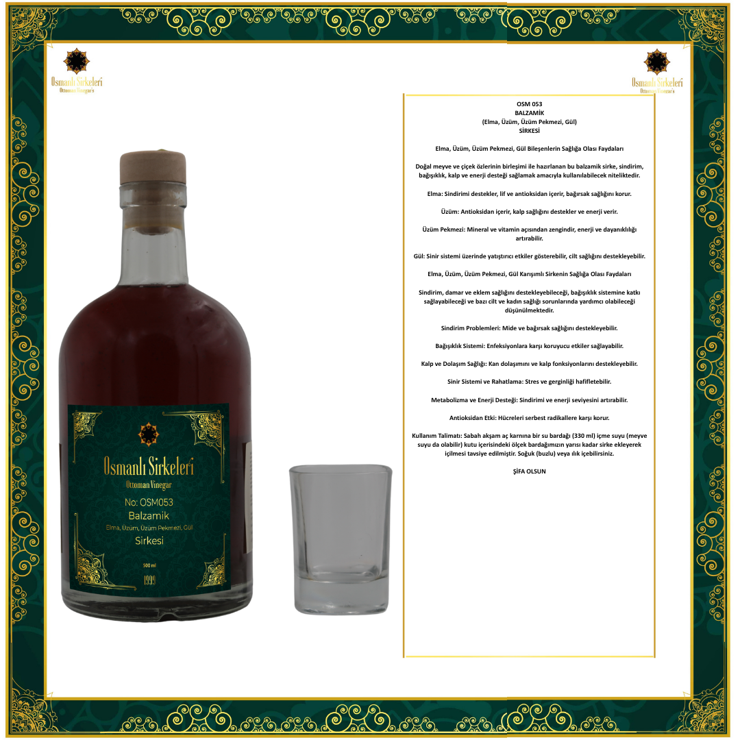 OSM 053  BALZAMİK  (Elma, Üzüm, Üzüm Pekmezi, Gül)  SİRKESİ