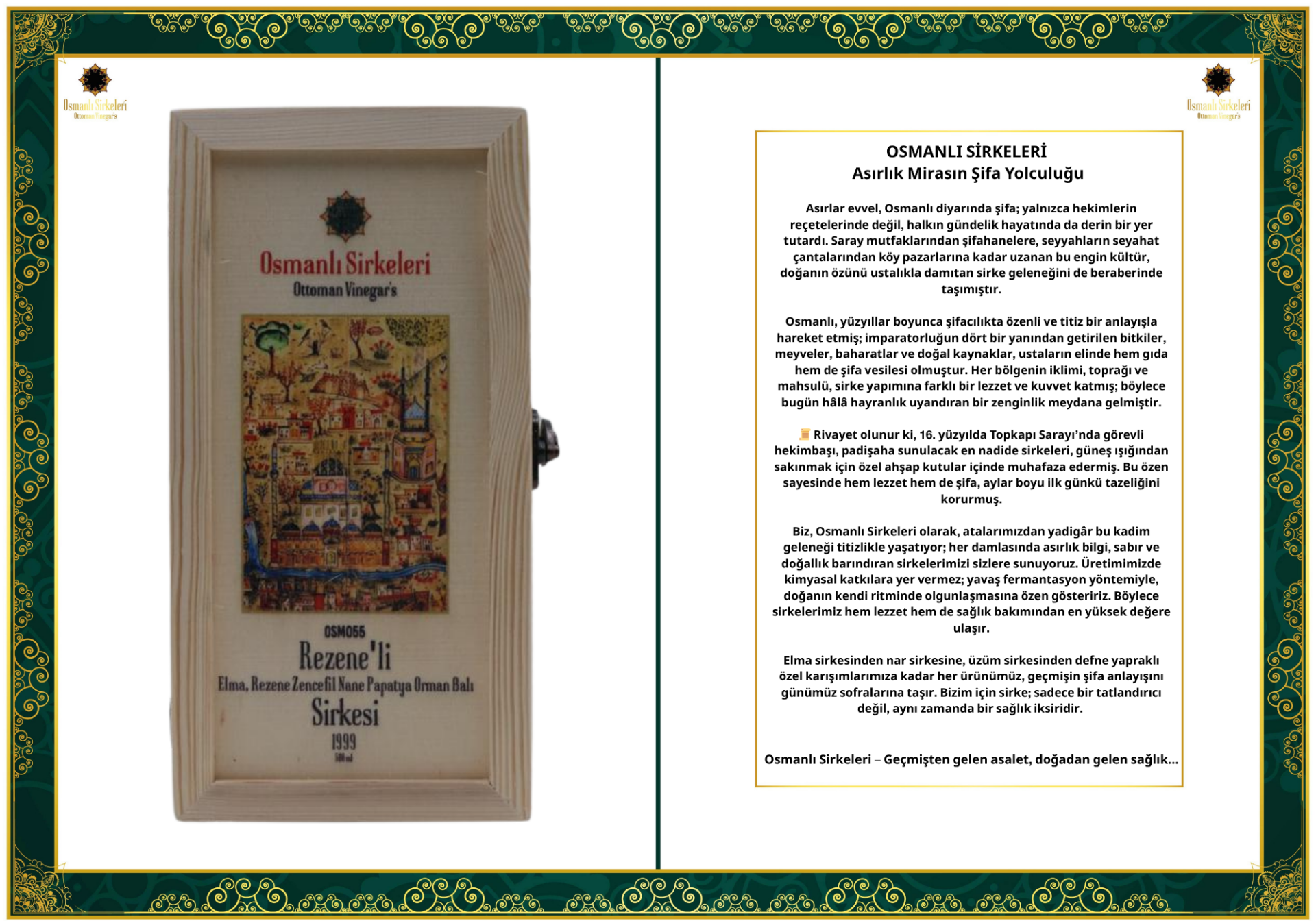 OSM 055  REZENE’Lİ  (Elma, Rezene Zenceﬁl Nane Papatya Orman Balı)  SİRKESİ