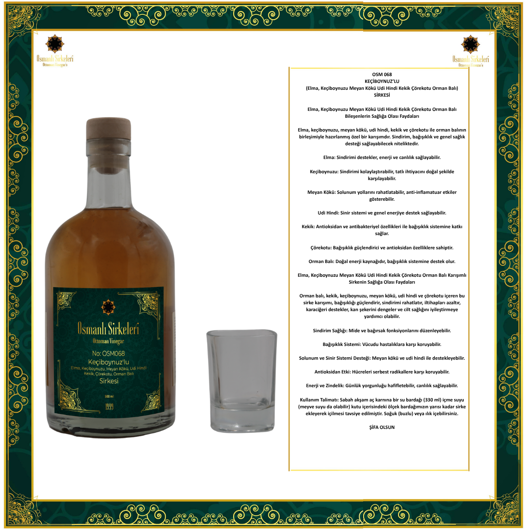 OSM 068  KEÇİBOYNUZ’LU  (Elma, Keçiboynuzu Meyan Kökü Udi Hindi Kekik Çörekotu Orman Balı)  SİRKESİ