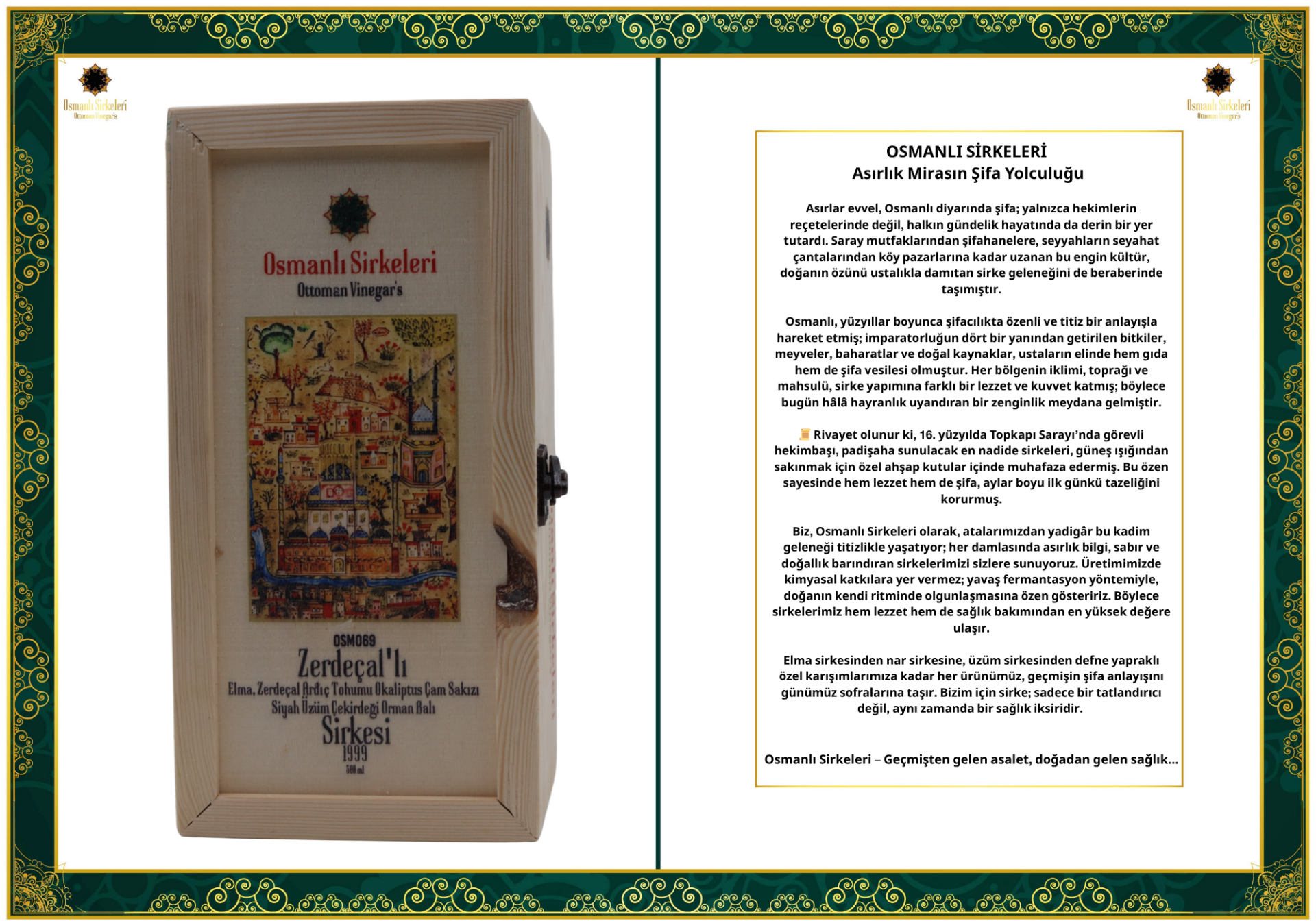 OSM 069 ZERÇEDAL’LI (Elma, Zerdeçal, Ardıç, Okaliptus, Çam Sak., S. Ü. Çek., Orman B.) SİRKESİ