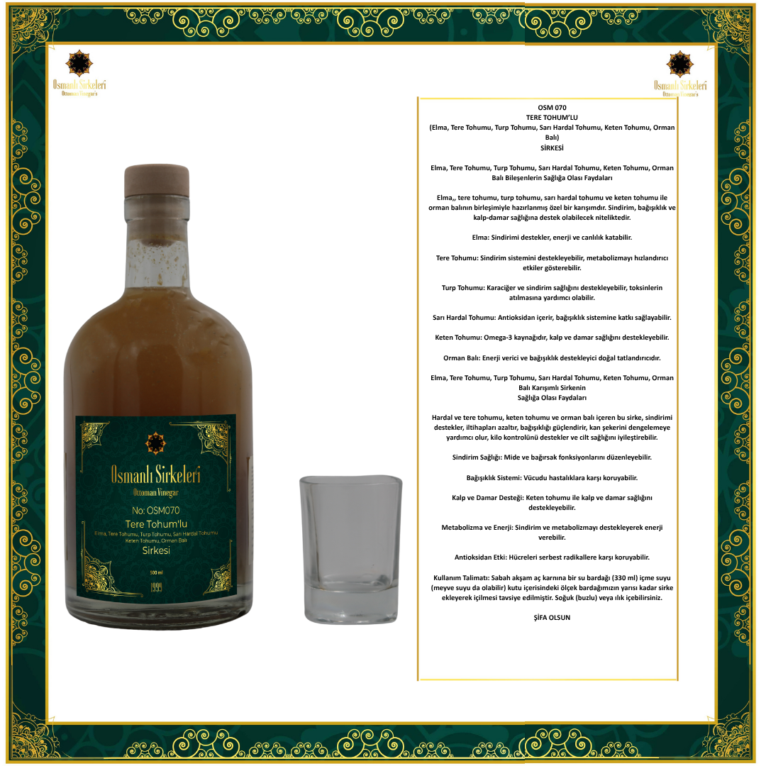 OSM 070 TERE TOHUM’LU (Elma, Tere Toh., Turp Toh., S. Hardal, Keten Toh., Orman B.) SİRKESİ