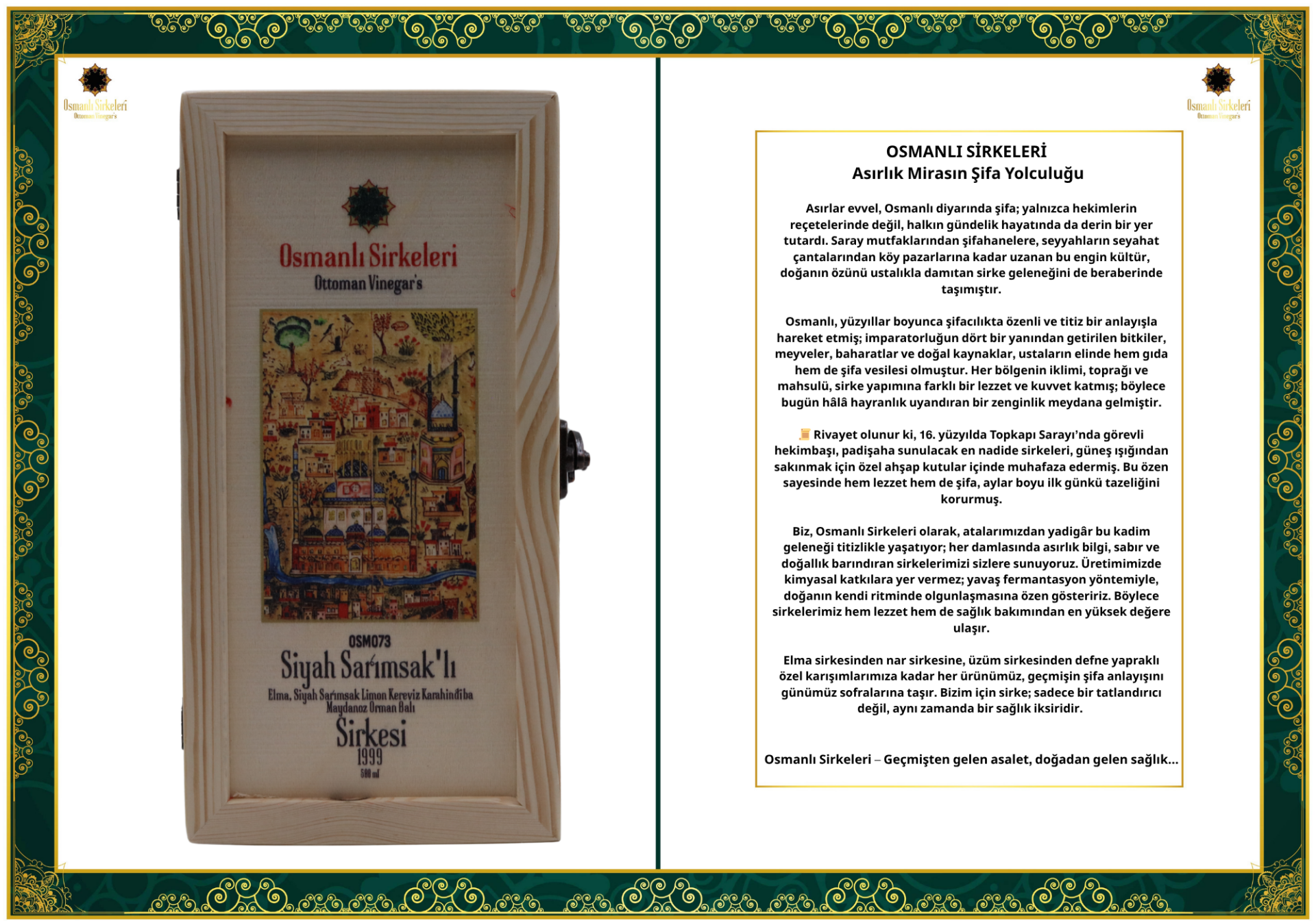 OSM 073 SİYAH SARIMSAK’LI (Elma, S. Sarımsak, Limon, Kereviz, Karah., Mayd., Orman B.) SİRKESİ