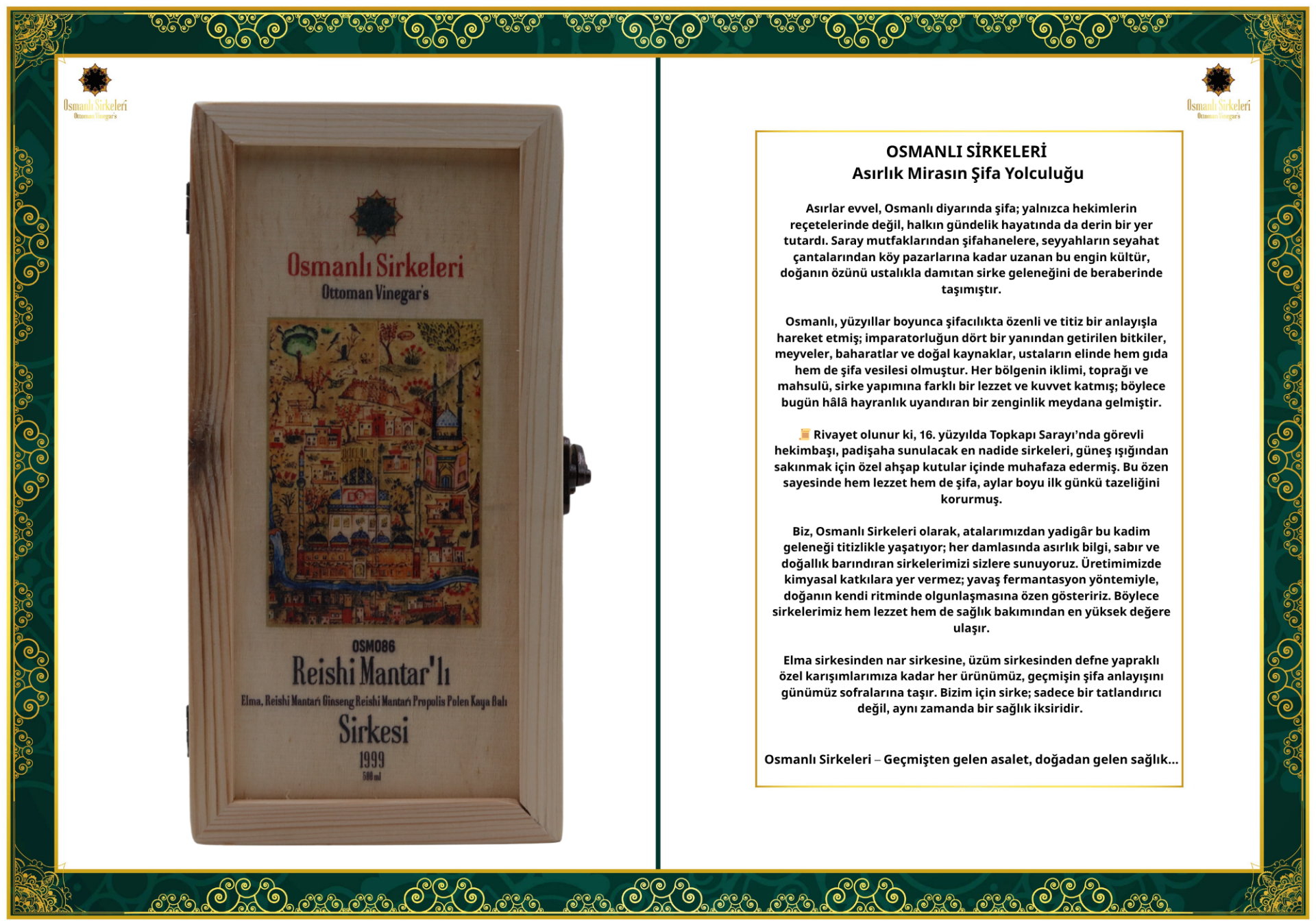 OSM 086 REİSHİ MANTAR’LI (Elma, Reishi M., Ginseng, Propolis, Polen, Kaya B.) SİRKESİ